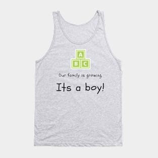 Love this 'Our family is growing. Its a boy' t-shirt! Tank Top